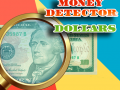 Juego Detector de Dinero: Dólares en línea