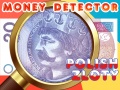 Juego Detector de Dinero Zloty Polaco en línea