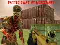 Juego Batalla SWAT vs Mercenario en línea