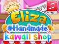 Juego Tienda Kawaii Hecha a Mano de Eliza en línea