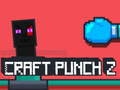 Juego Craft Punch 2 en línea