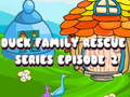 Juego Serie de Rescate de la Familia Patito Episodio 2 en línea