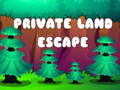 Juego Escape de Tierra Privada en línea