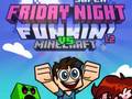 Juego Super Friday Night Funkin Vs Minecraft en línea