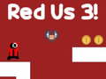 Juego Rojo Nosotros 3 en línea