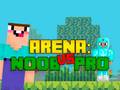 Juego Arena: Noob contra Pro en línea