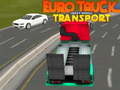 Juego Transporte de Vehículos Pesados Euro Truck en línea