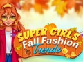 Juego Super Chicas Tendencias de Moda Otoñal en línea