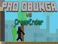 Juego Pro Obunga vs CreepEnder en línea