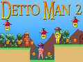 Juego Detto Man 2 en línea