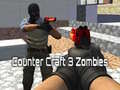 Juego Counter Craft 3 Zombis en línea