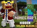 Juego Minecraft Bloques Dorados Escondidos en línea