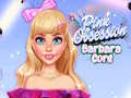 Juego Obsesión Rosa Barbara Core en línea