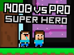 Juego Noob contra Pro Superhéroe en línea