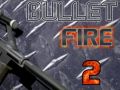 Juego Fuego de Bala 2 en línea