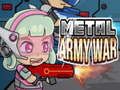 Juego Guerra del Ejército Metálico en línea