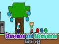 Juego Huevo de Pascua de Steveman y Alexwoman en línea