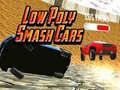 Juego Coches de Bajo Polígono Smash en línea