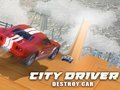 Juego Conductor de ciudad: Destruir coche en línea