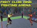 Juego Club de Lucha: Arena de Combate en Ring en línea