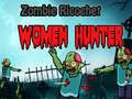 Juego Cazador de mujeres zombie rebote en línea
