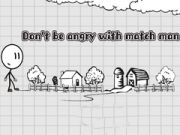 Juego No te enojes con el hombre de las cerillas en línea