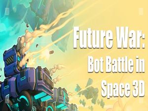 Juego Guerra futura: Bot Battle in Space 3D en línea