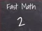 Juego Matemáticas Rápidas 2 en línea