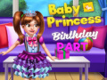 Juego Fiesta de Cumpleaños de la Princesa Bebé en línea