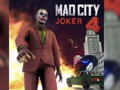 Juego Ciudad Loca Joker 4 en línea