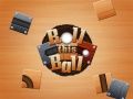 Juego Rueda esta bola en línea