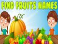 Juego Encuentra los nombres de las frutas en línea