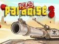 Juego Paraíso Muerto 3 en línea