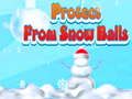 Juego Proteger de bolas de nieve en línea