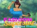 Juego Superestrella de la moda Vístelos en línea