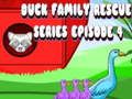 Juego Rescate de la familia pato: Episodio 4 en línea