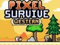 Juego Supervivencia Pixel Oeste en línea