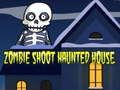 Juego Disparos de Zombis en una Casa Embrujada en línea