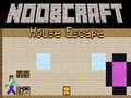 Juego Noobcraft: Escape de la Casa en línea