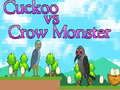 Juego Cucú contra Monstruo Cuervo en línea