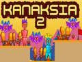 Juego Kanaksia 2 en línea