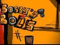 Juego Los pernos de Bobby en línea