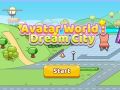 Juego Mundo Avatar: Ciudad de los Sueños en línea