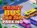 Juego Estacionamiento de jam de autos de autobús locos en línea