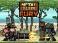 Juego Furia de Armas Metálicas en línea