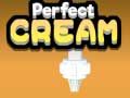 Juego Crema Perfecta en línea