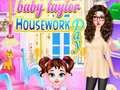 Juego Día de tareas del hogar de la bebé Taylor en línea