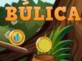 Juego Bulica en línea