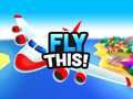 Juego ¡Vuelo esto! en línea
