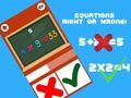Juego Ecuaciones Correctas o Incorrectas en línea
